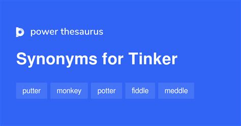 tinkering synonym|another word for treated.